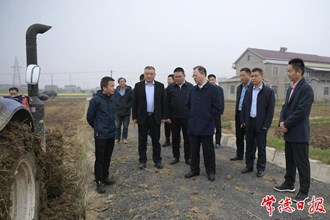 周振宇赴桃源縣調(diào)研春耕生產(chǎn)等相關(guān)工作時(shí)強(qiáng)調(diào)：搶抓農(nóng)時(shí)做好春耕備耕工作 全面完成糧食安全保障任務(wù)